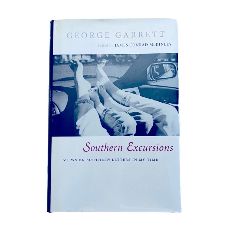 Book SOUTHERN EXCURSIONS Views on Southern Letters... First Edition Hardcover